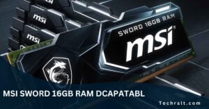 MSI Sword 16GB RAM Dcapatabl